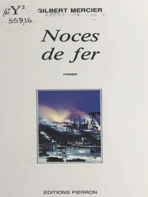 cover image of Noces de fer